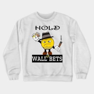 Wall Street bets Crewneck Sweatshirt